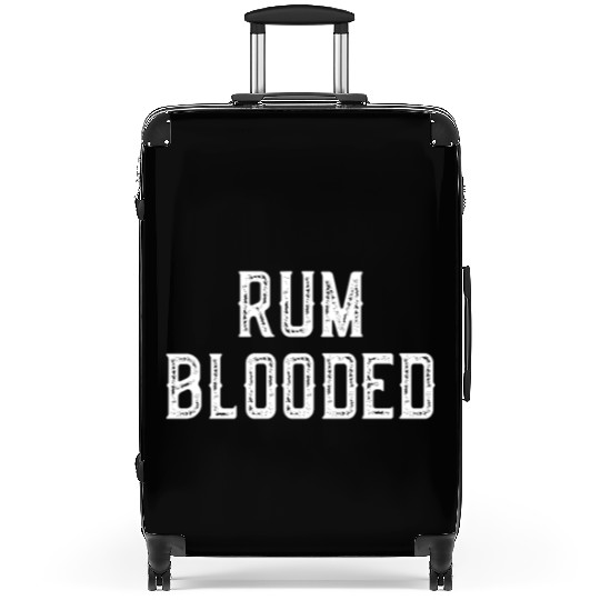 Rum Blooded Suitcases - Fun Alcohol Spirit Drinking