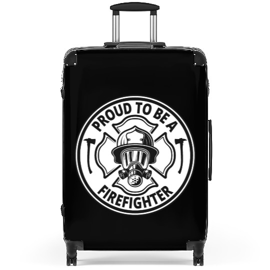 Proud to be a Firefighter Suitcases