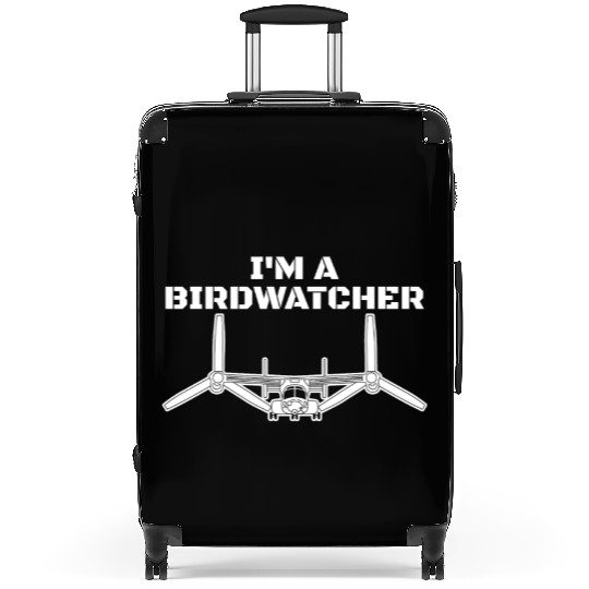 I'm A Bird Watcher V-22 Osprey Military Helicopter Suitcases