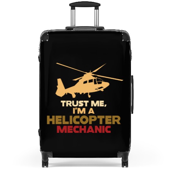 Trust Me I'm A Helicopter Mechanic Suitcases