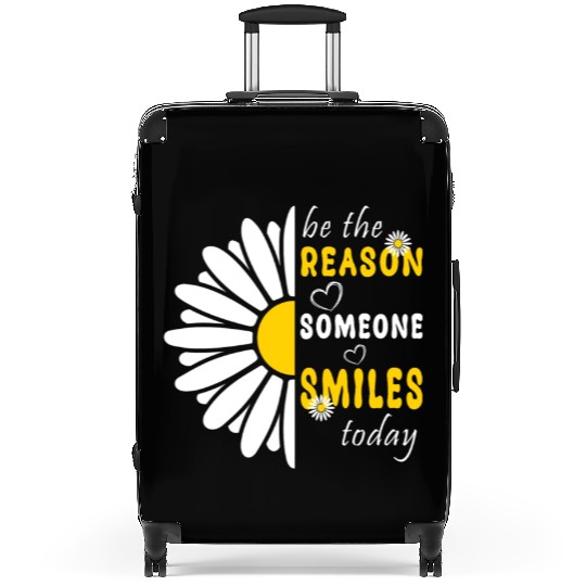 Be the Reason Someone Smiles Today Kindness Suitcases