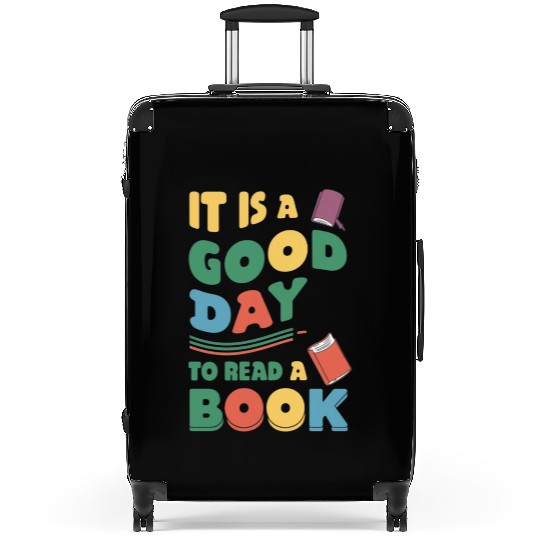 It’s a Good Day to Read a Book Lovers Library Read Suitcases