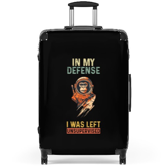 In My Defense I Was Left Unsupervised Monkey Suitcases