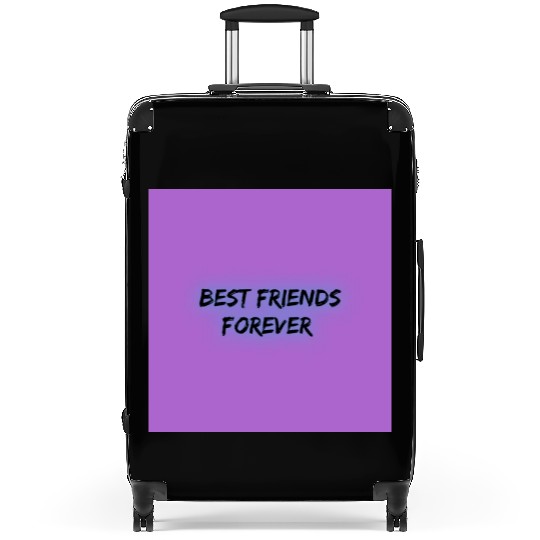 Best friends forever Suitcases