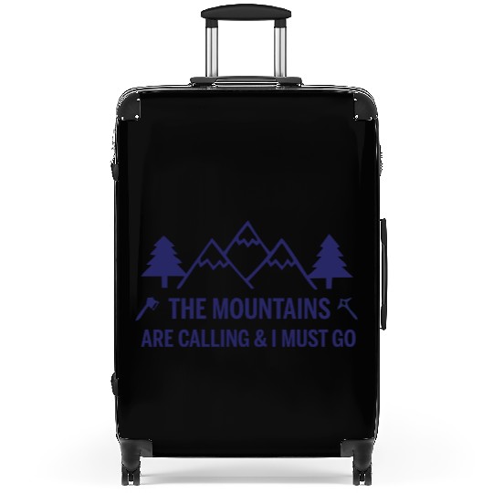 The Mountains are Calling and I Must Go Suitcases