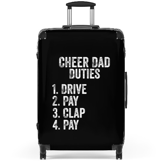 Fathers Day Funny Cheer Dad Duties Drive Pay Clap Suitcases