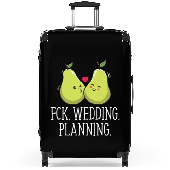 Wedding Planning Engagement Funny Engaged Humor Suitcases