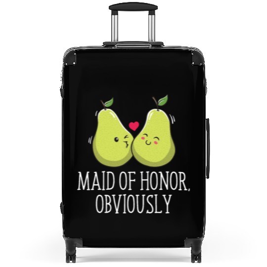 Maid Of Honor Obviously Best Woman Bridesmaid Best Suitcases
