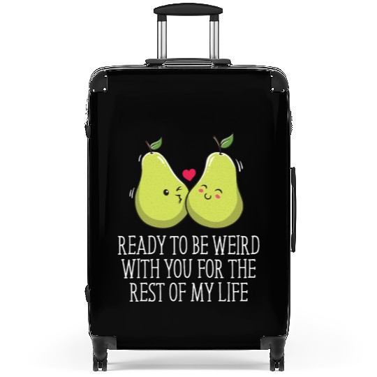 Ready to Be Weird with You Wedding Engagement Suitcases