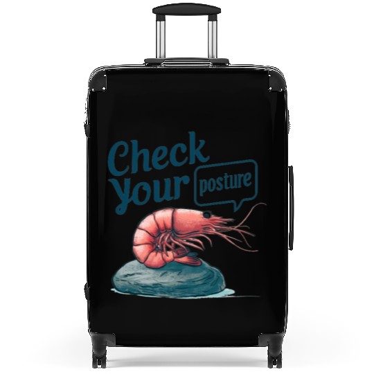 Funny Shrimp "Check Your Posture" Suitcases