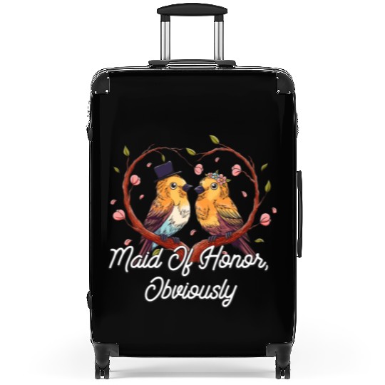 Maid Of Honor Obviously Best Woman Bridesmaid Best Suitcases