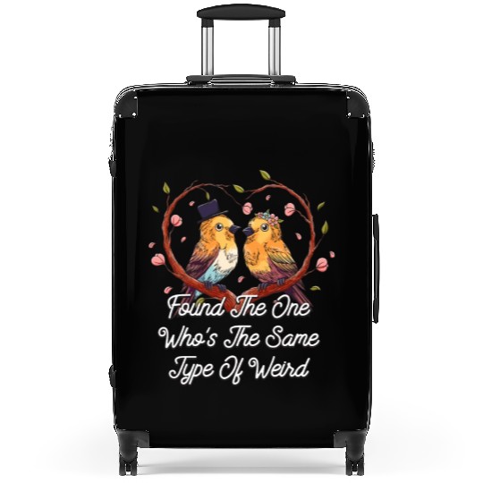 Found The One Same Type Of Weird Wedding Funny Suitcases