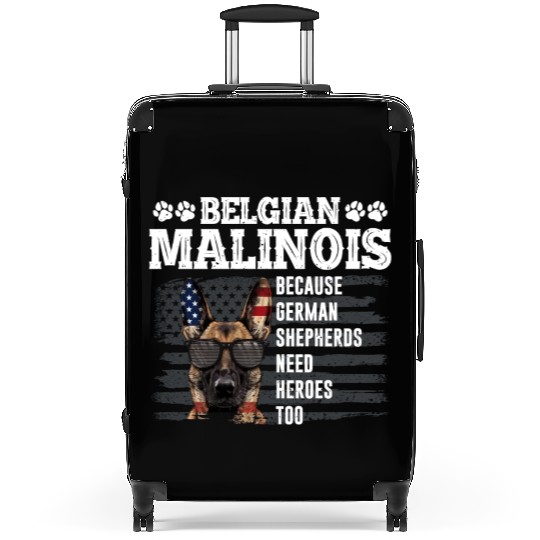 BELGIAN MALINOIS GERMAN SHEPHERDS NEED HEROS TOO Suitcases