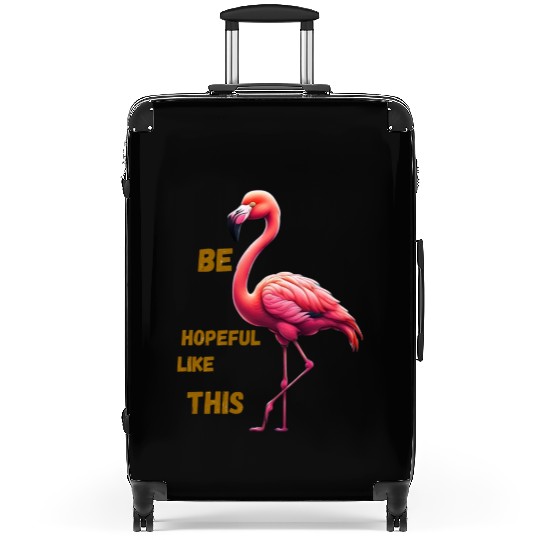 Be hopeful like this Suitcases