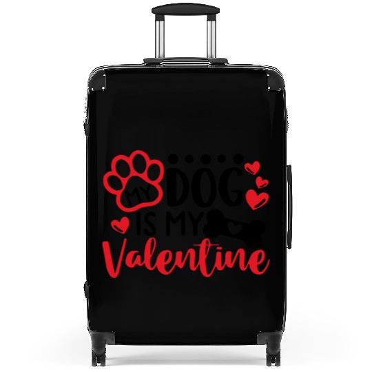 My Dog Is My Valentine Suitcases