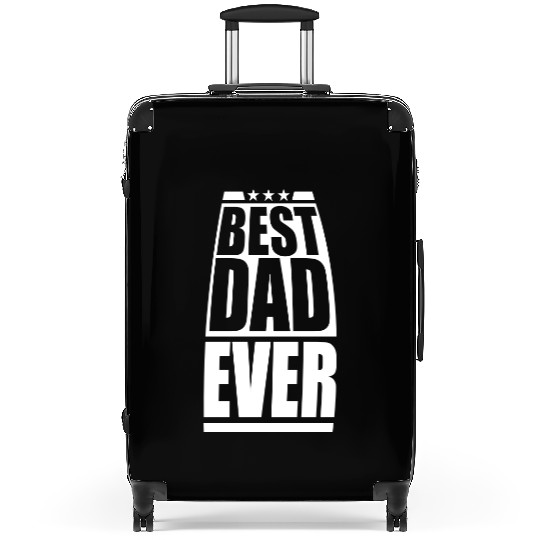 The Best Dad Ever Coolest Daddy in the World Love Suitcases