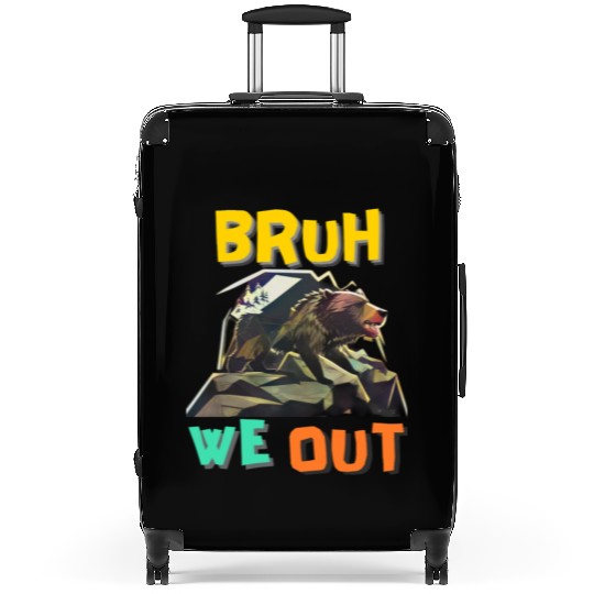 BRUH WE OUT Suitcases