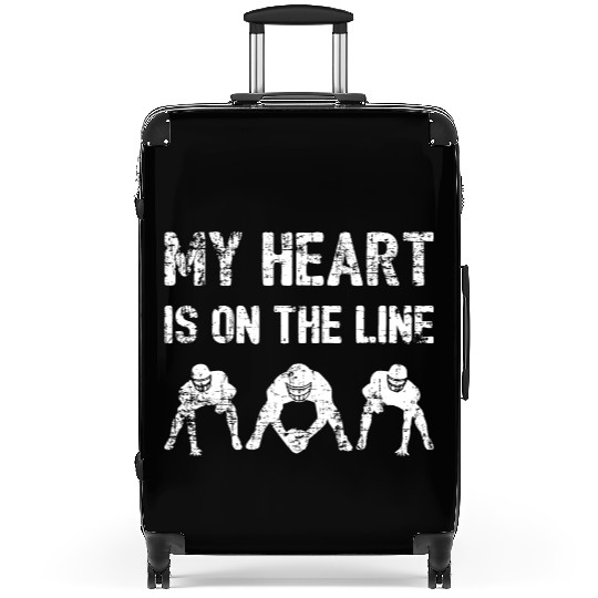 My Heart Is On The Line - Football Lineman I Suitcases