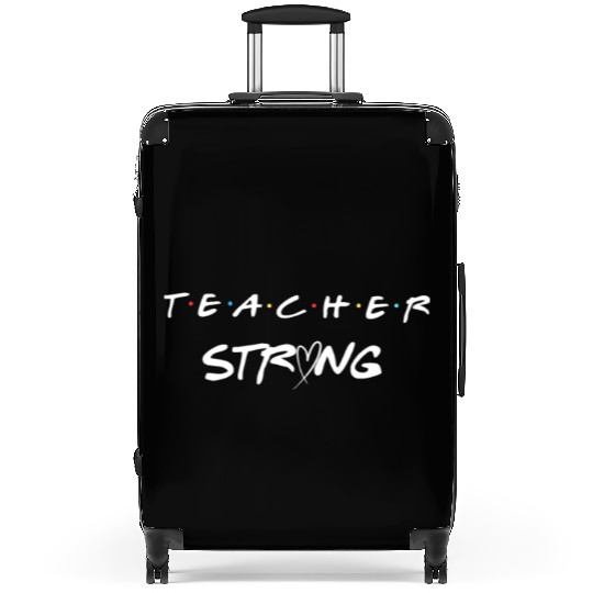 Strong Teacher Suitcases Great Inspirational Teacher