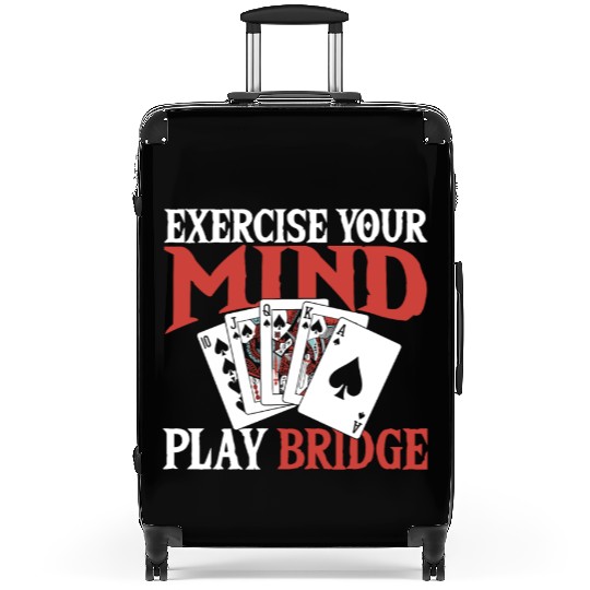 Exercise Your Mind Play Bridge Suitcases