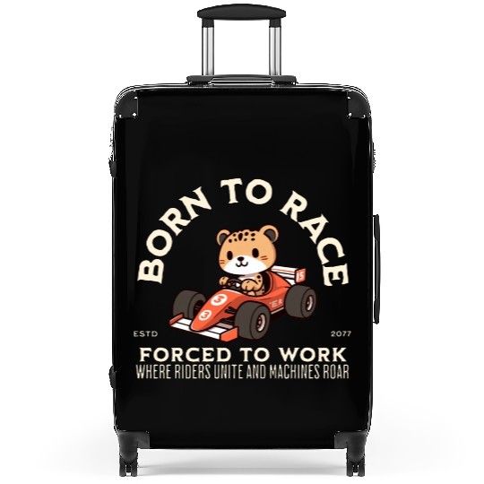 Born To Race Forced To Work Cheetah Suitcases