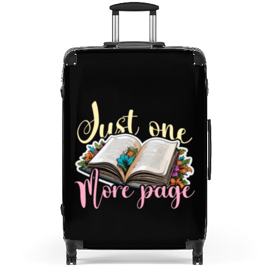 Reading Just One More Page Literature Avid Reader Suitcases