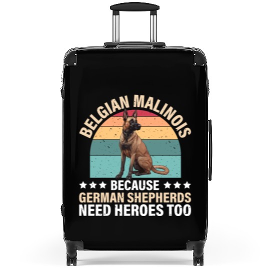 BELGIAN MALINOIS GERMAN SHEPHERDS NEED HEROS TOO Suitcases