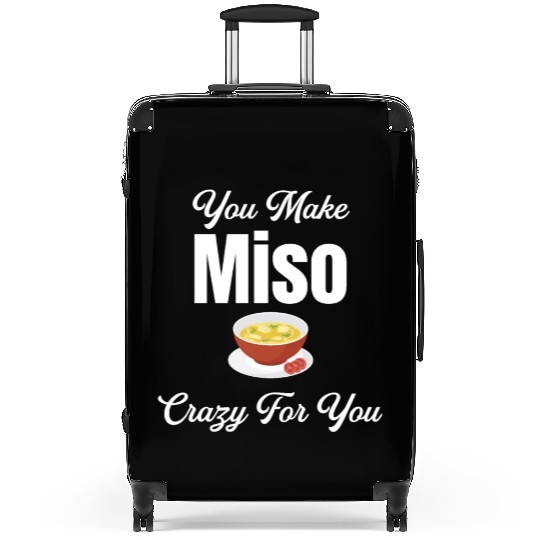 You Make Miso Crazy For You Chinese Cuisine Suitcases