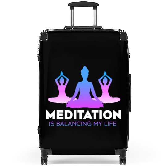 Meditation Is Balancing My Life Suitcases
