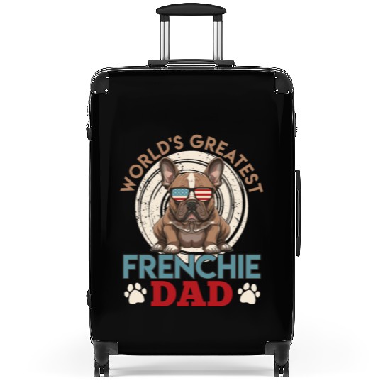 Frenchie Dad French Bulldog Owner Men Suitcases