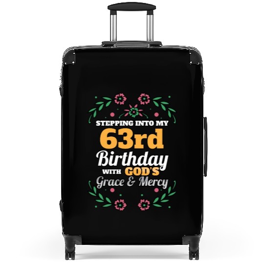 Stepping into my 63rd Birthday Religious Bday Suitcases