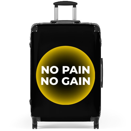No Pain, No Gain Suitcases