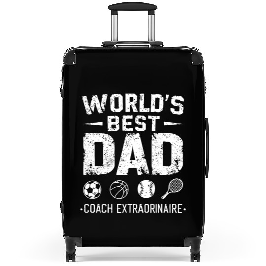 World's Best Dad - Coach Extraordinaire Suitcases