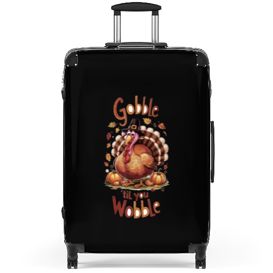 Gobble til You Wobble Thanksgiving Suitcases
