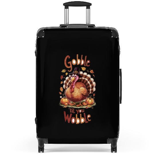Gobble til You Wobble Thanksgiving Suitcases