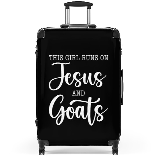 This Girl Runs On Jesus And Goats Goat Suitcases