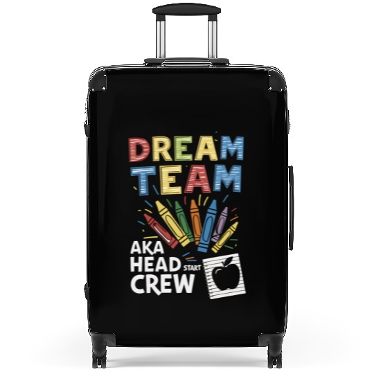 Head Start Dream Team Squad Teacher Back To School Suitcases