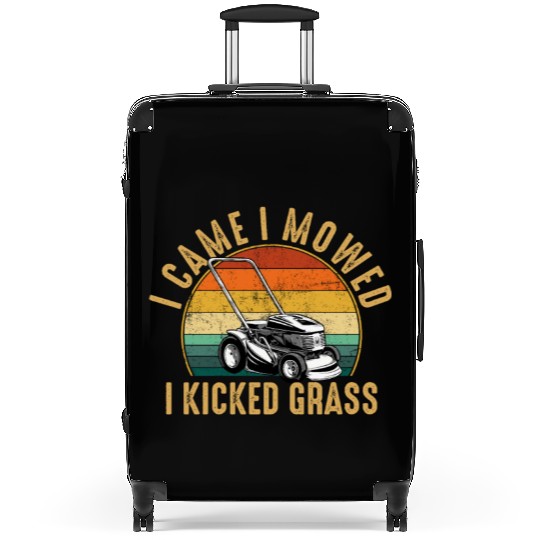I Came I Mowed I Kicked Grass Lawn Mowing Suitcases