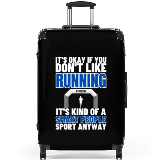 Running Is For Smart People Funny Marathon Suitcases