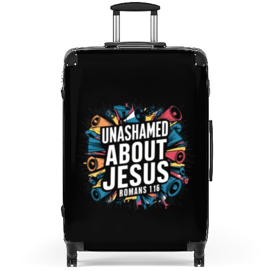 Unashamed About Jesus Suitcases