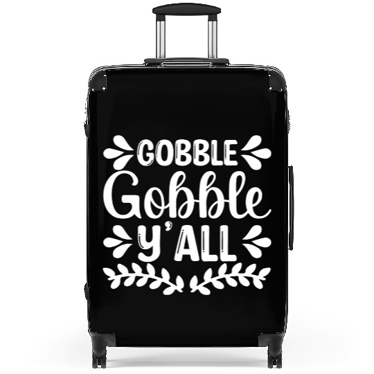 Gobble Gobble Y'all Suitcases