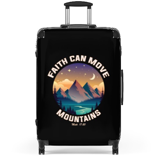 Faith can move Mountains Suitcases