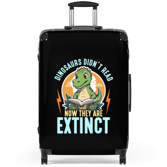 Literature Teacher Dinosaurs Didn't Read Librarian Suitcases