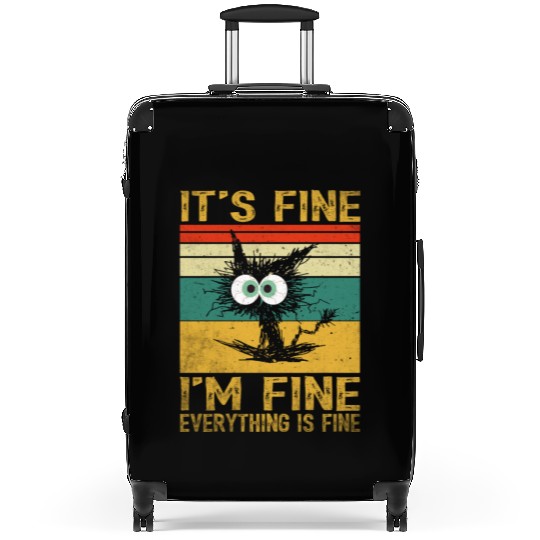 its fine im fine everything is fine | Funny Cat Suitcases