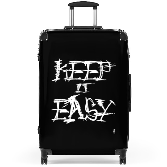 Old Saying Advice: Keep It Easy Suitcases