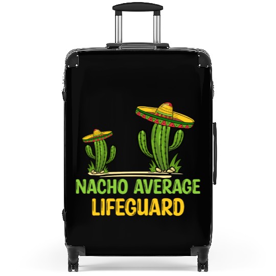 Nacho Average Lifeguard Suitcases