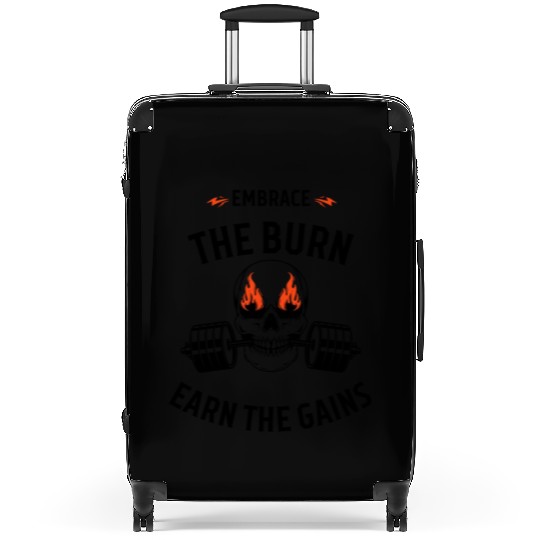 Embrace the Burn, Earn the Gain Typography Suitcases