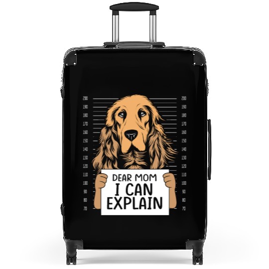 Funny Brown Cocker Spaniel Dear Mom I Can Explain Suitcases