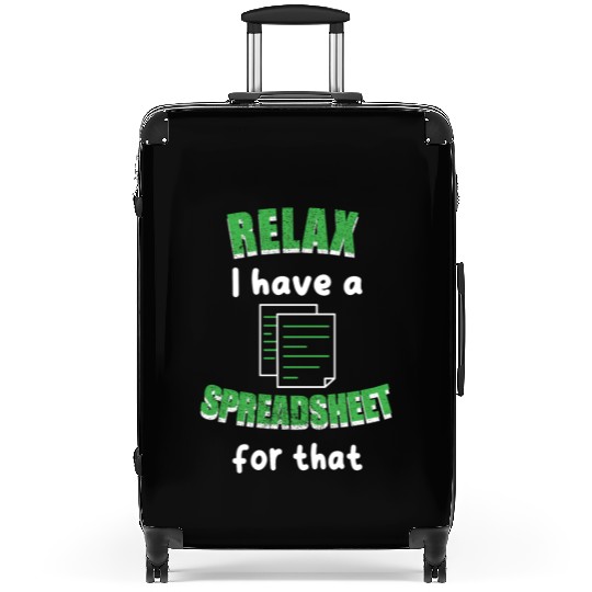 I Have A Spreadsheet For That Excel Accountant Suitcases