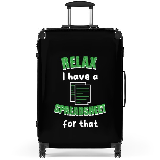 I Have A Spreadsheet For That Excel Accountant Suitcases